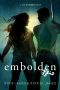 [Forbidden 02] • Embolden